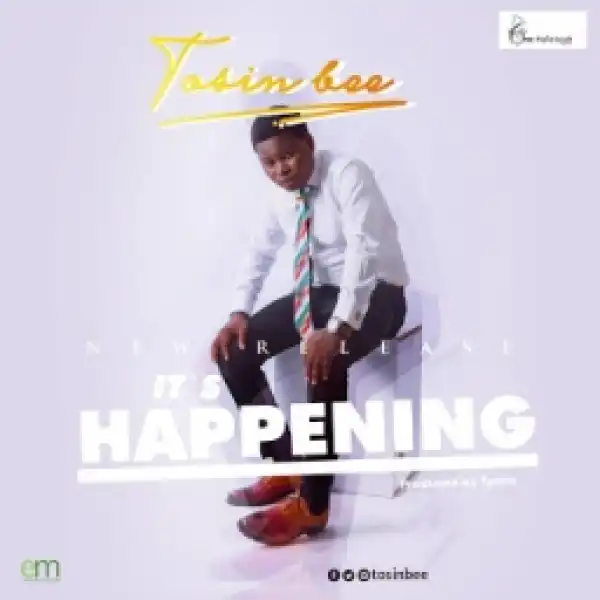 Tosin Bee - Its Happening